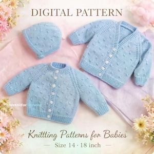May include: A light blue knitted baby set, including a hat and two cardigans. The cardigans and hat have a textured pattern and white buttons. The text "DIGITAL PATTERN" and "Knitting Patterns for Babies" are visible. Size 14-18 inches.