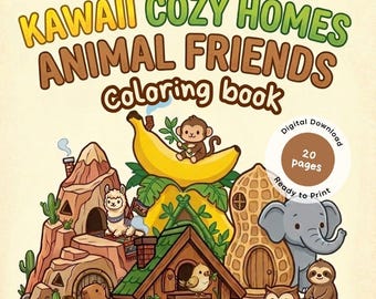 Kawaii Cozy Homes målarbok – Söta djurvänner målarbilder, Cozy Cottagecore utskrivbara