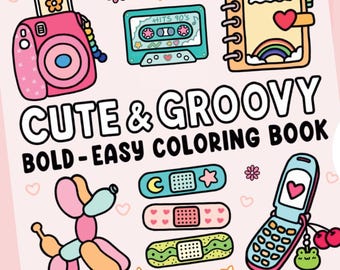 Söt & Groovy Målarbok PDF | 52 Kawaii Retro Sidor | Enkla Djärva Konturer | Utskrivbar Målarbok för Vuxna och Tonåringar | Direkt Nedladdning