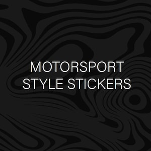May include: Black background with a swirling pattern and the white text "MOTORSPORT STYLE STICKERS". The image is a promotional graphic for stickers, likely for vehicles or related items.