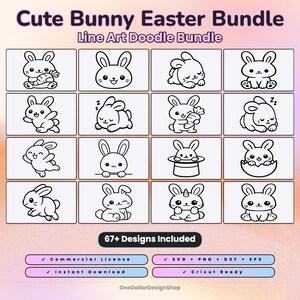 May include: A collection of line art bunny illustrations in various poses, perfect for Easter. The image includes the text "Cute Bunny Easter Bundle" and "67+ Designs Included". The bundle includes a commercial license, SVG, PNG, DXF, EPS, and Cricut Ready.