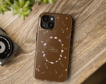 youre a wildflower blooming phone case | boho floral brown background | for iphone 15-17 (plus/pro/pro max) and samsung (S22-S25)