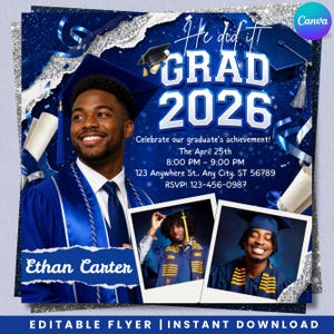 以下が含まれることがあります： 「He did it! GRAD 2026」のテキストが入った青とシルバーの卒業発表。卒業生の写真とイベントの詳細が含まれています。発表の下部には「EDITABLE FLYER | INSTANT DOWNLOAD」と書かれています。