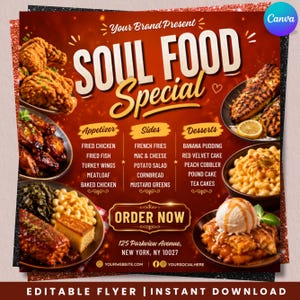 Puede incluir: Un folleto promocional para un Soul Food Special con imágenes de pollo frito, alitas, costillas, macarrones con queso y pastel de melocotón. El texto enumera los platos bajo Appetizer, Sides y Desserts, con un botón de pedido.