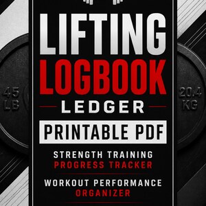 May include: A black and white digital document cover titled LIFTING LOGBOOK LEDGER PRINTABLE PDF. It features a barbell icon, the text STRENGTH TRAINING PROGRESS TRACKER, WORKOUT PERFORMANCE ORGANIZER, and STRENGTH TRAINING LOG in red and white.