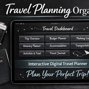 May include: A digital travel planner on a tablet with a black background. The screen displays a travel dashboard with options for trip overview, budget, packing, and more. A camera, passport, sunglasses, and seashells are also visible.