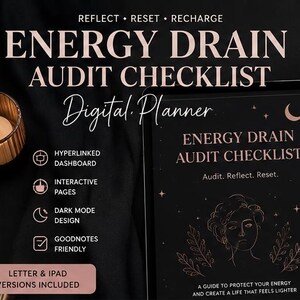 Könnte beinhalten: Ein digitaler Planer mit dem Text "ENERGY DRAIN AUDIT CHECKLIST" auf schwarzem Hintergrund. Zu den Funktionen gehören ein Hyperlink-Dashboard, interaktive Seiten und ein Dark-Mode-Design. Eine brennende Kerze und ein goldener Stift sind ebenfalls sichtbar.