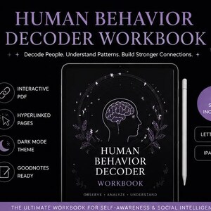 May include: A digital workbook titled "Human Behavior Decoder Workbook" on a tablet, with a white stylus. The cover features a brain illustration within a circular design. Includes "Interactive PDF," "Hyperlinked Pages," and "Dark Mode Theme" features. Available in Letter and iPad sizes.