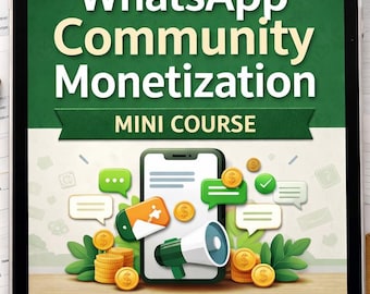 Mini corso sulla monetizzazione delle community di WhatsApp: crea gruppi di nicchia e monetizza i tuoi servizi.