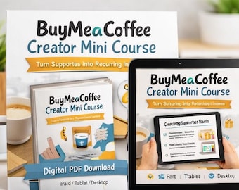 Mini corso per creatori di BuyMeACoffee: trasforma i sostenitori in entrate ricorrenti