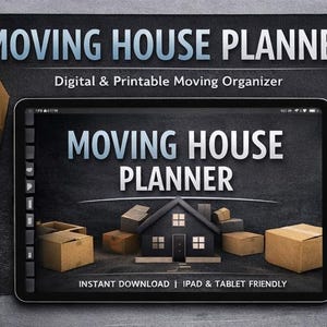 May include: A digital moving house planner is shown on a tablet, with the text "MOVING HOUSE PLANNER." The image includes cardboard boxes, keys, and a small potted plant, suggesting a theme of relocation and home organisation.