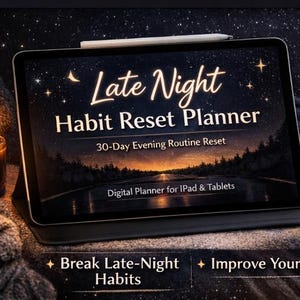 Late Night Habit Reset Planner | Night Routine Digital Planner | Sleep Reset & Evening Routine Tracker | 30 Day Productivity Reset