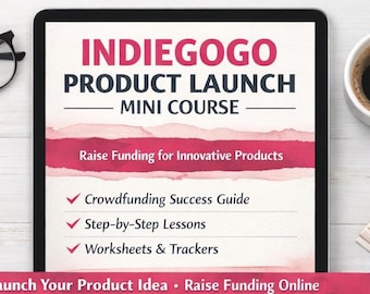 Mini corso di lancio di prodotti su Indiegogo: come raccogliere fondi per prodotti innovativi.