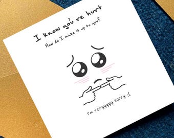 Cute Apology Card Printable I Know Youre Hurt Card Kawaii Im Sorry Card Forgive Me Gift for Boyfriend Girlfriend BestFriend Digital Download