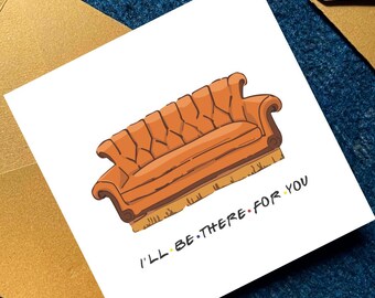 Tarjeta imprimible "Estaré ahí para ti", tarjeta de amistad de la serie Friends, regalo "Pensando en ti" del sofá de Central Perk, tarjeta cuadrada de descarga digital
