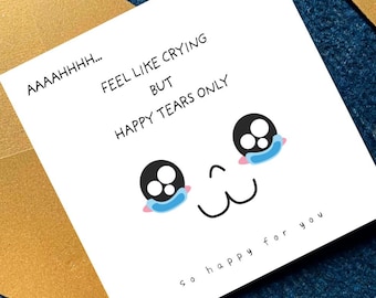 Tarjeta de felicitación imprimible "Lágrimas de felicidad solamente", linda tarjeta de compromiso o boda, tarjeta para baby shower "Muy feliz por ti", tarjeta cuadrada de descarga digital