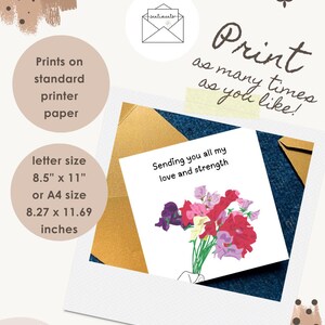 May include: A greeting card with a floral bouquet and the text "Sending you all my love and strength." The card is letter size, 8.5" x 11", and can be printed on standard printer paper. The image also includes the text "Print as many times as you like!"