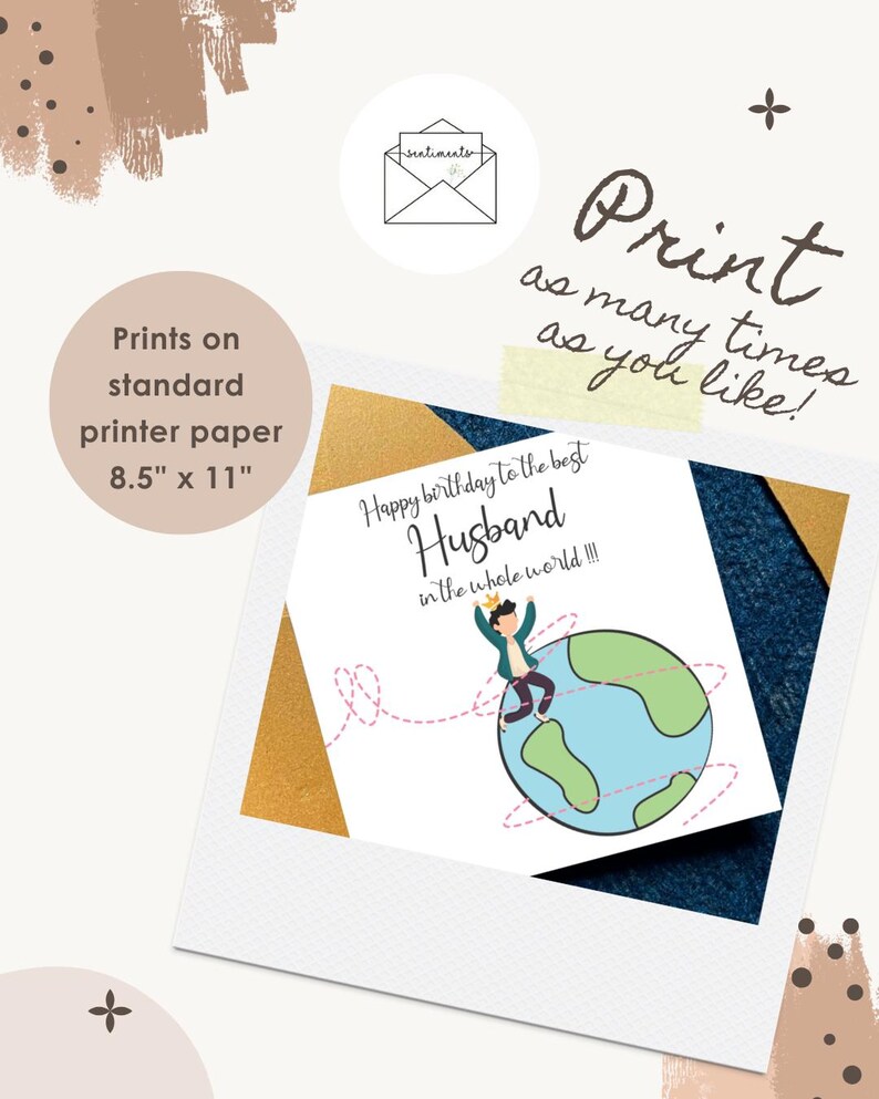 May include: A white greeting card with a cartoon illustration of a person on a globe, with the text "Happy birthday to the best Husband in the whole world!!!" and "Print as many times as you like!" The card is 8.5" x 11".
