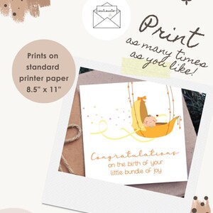 May include: A baby shower greeting card with a baby in a yellow cradle illustration. The card reads "Congratulations on the birth of your little bundle of joy." The card is 8.5" x 11" and can be printed as many times as you like.