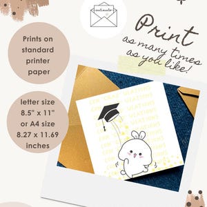 May include: A graduation-themed print with a cartoon bunny and a mortarboard. The print is on standard printer paper, letter size 8.5" x 11" or A4 size 8.27" x 11.69". Text includes "Print as many times as you like!" and "Sentiments".