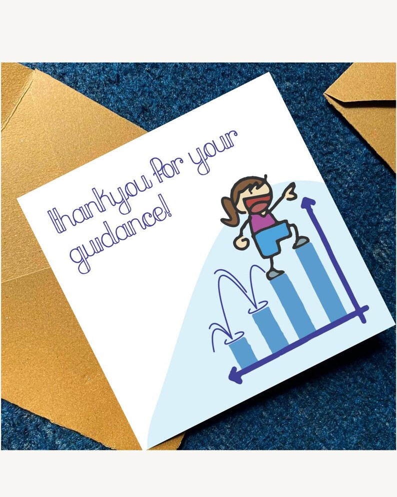 May include: A square greeting card with a white background featuring the text Thankyou for your guidance! in purple. A cartoon figure in a purple shirt and blue shorts climbs a blue bar graph with upward arrows. Two brown envelopes are visible.