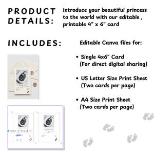 May include: A digital product listing for a 4 inch by 6 inch printable birth announcement card. Includes editable Canva files for a single card, a US letter size print sheet with two cards, and an A4 size print sheet with two cards per page.
