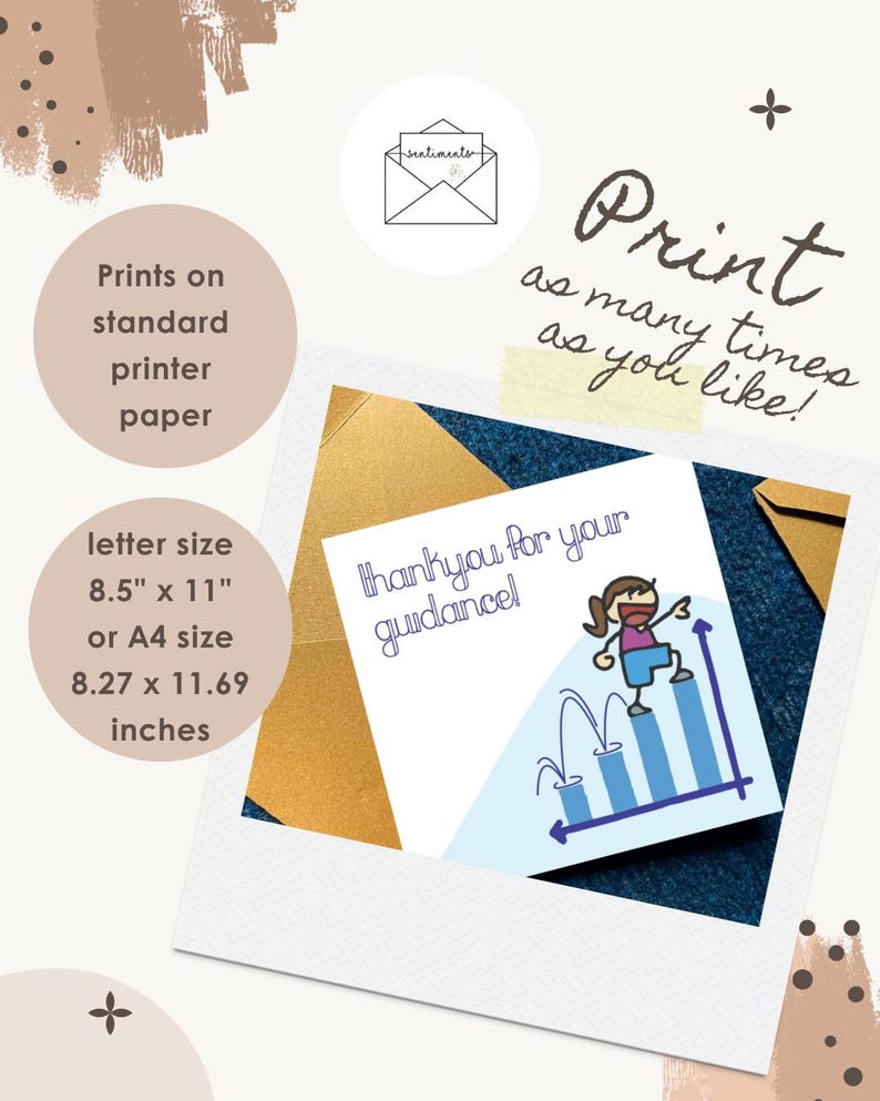 May include: A square greeting card featuring a cartoon character climbing a blue bar graph with the text "thankyou for your guidance!". The card is displayed on a dark blue surface with gold envelopes. Text includes "Print as many times as you like!" and "letter size 8.5" x 11" or A4 size 21 cm x 29.7 cm".