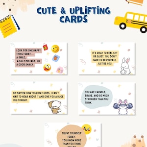 May include: Five rectangular cards featuring uplifting messages and cartoon illustrations. The text includes: Look for one happy thing today, It's okay to feel shy or quiet, No matter how your day goes, You are capable, brave, and Trust yourself today.
