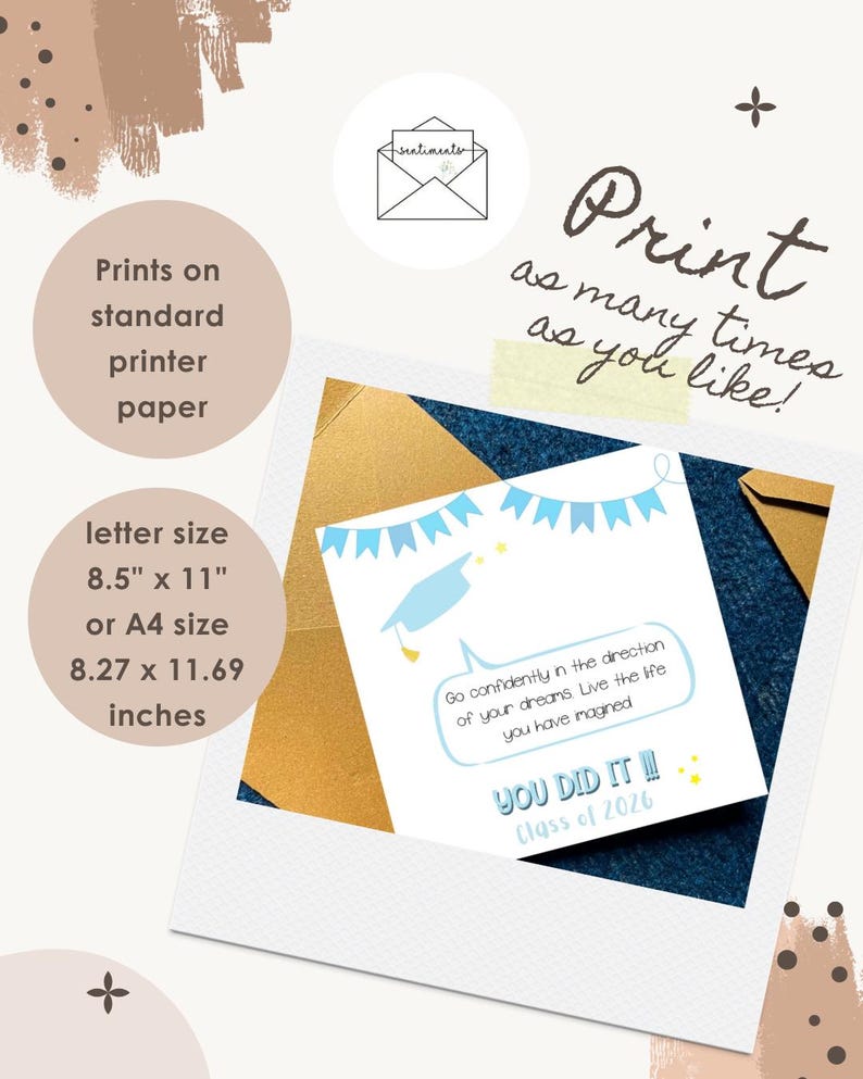 May include: A graduation announcement card with a blue mortarboard illustration and the text "YOU DID IT!!! Class of 2026." The card is 8.5" x 11" and can be printed on standard printer paper. The text "Print as many times as you like!" is also visible.