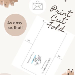 May include: A printable greeting card template featuring a cartoon rabbit with the text I REALLY DO BE MISSING YOU A bit too much I think and pls come back already. The document includes cut and fold lines, with the text Print Cut fold and As easy as that visible on the page.