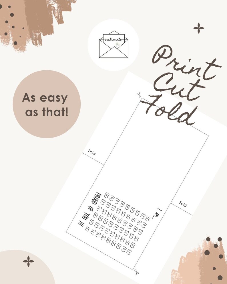 May include: A printable card design with the text "Print Cut Fold". The card includes the phrase "Proud of You!!!" and the words "As easy as that!". The design features a neutral color palette with brown and beige accents.