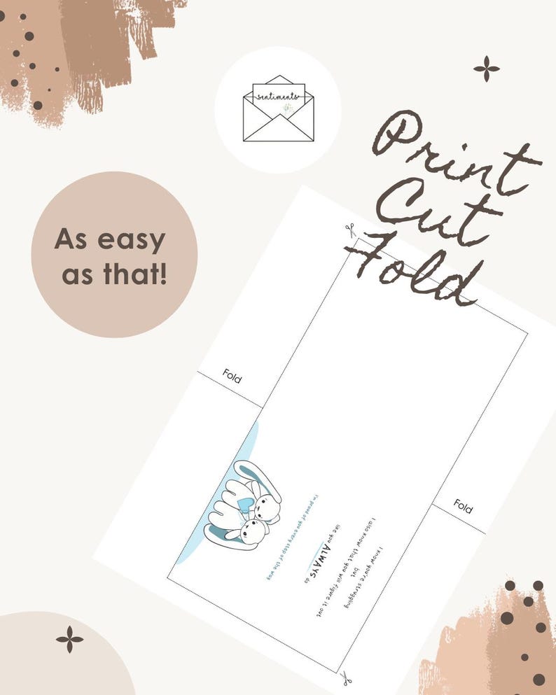 Peut inclure: Une carte blanche avec le texte "Print Cut Fold" et "As easy as that!". La carte pr&eacute;sente une illustration de deux lapins et les mots "I also know that you will figure it out. I am ALWAYS..."