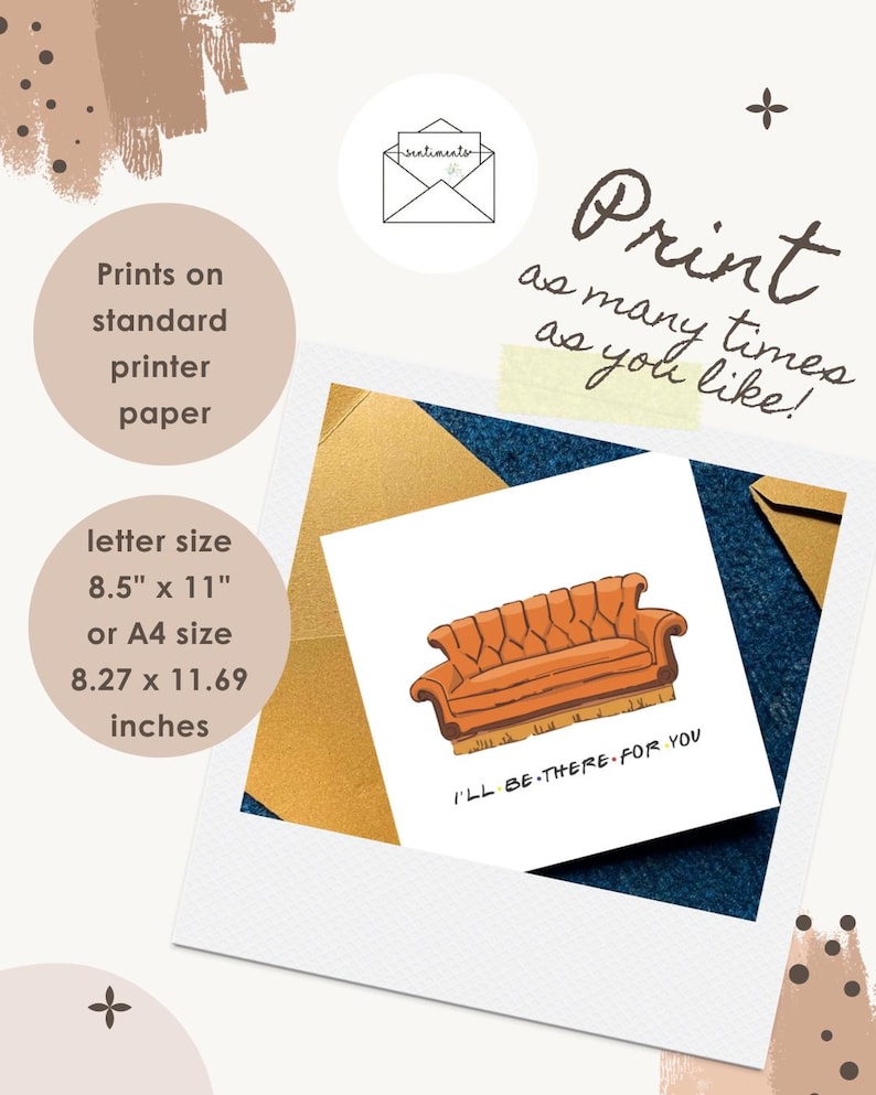 Puede incluir: Una impresi&oacute;n digital con una ilustraci&oacute;n de un sof&aacute; naranja y el texto I'LL BE THERE FOR YOU. La imagen incluye texto que indica Prints on standard printer paper y letter size 8.5" x 11" o A4 size 8.27" x 11.69" inches.