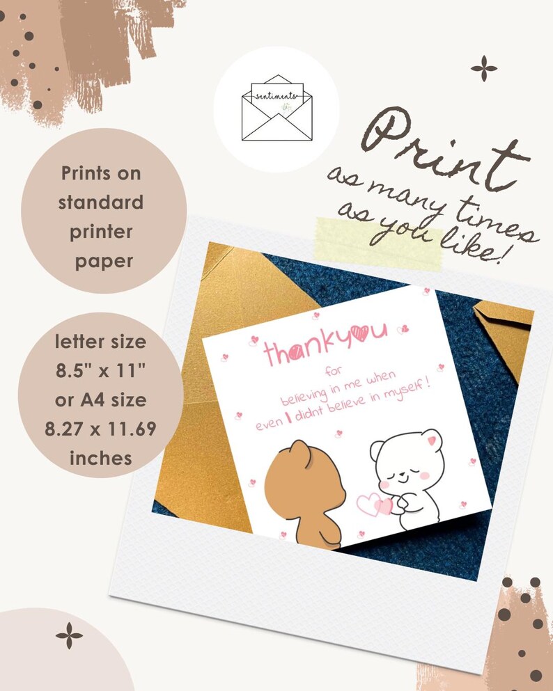 Puede incluir: Una tarjeta imprimible con un oso marr&oacute;n y un oso blanco sosteniendo un coraz&oacute;n rosa. El texto dice: thank you for believing in me when even I didnt believe in myself! La tarjeta aparece en un marco blanco con sobres dorados. Dimensiones: 21,59 cm x 27,94 cm o 21 cm x 29,7 cm.