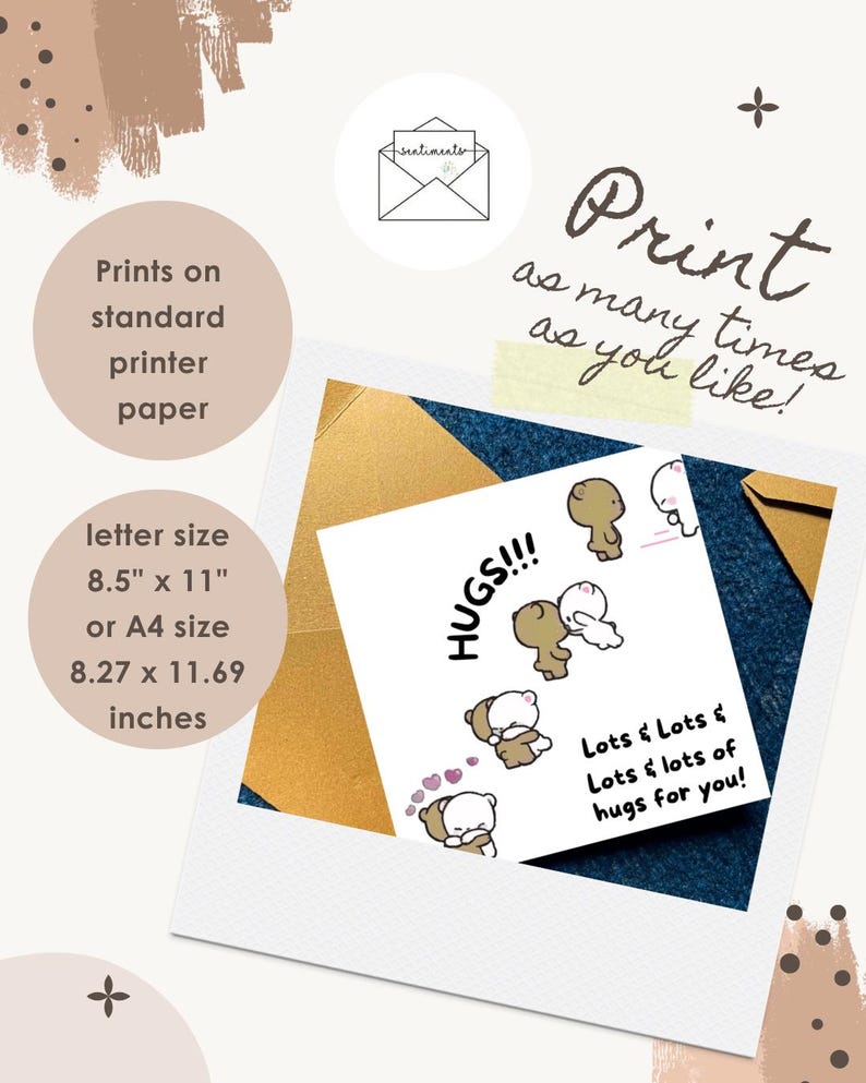 May include: A white card with a cartoon bear illustration, the word "HUGS!!!", and the text "Lots & Lots of hugs for you!". The card is letter size, 8.5" x 11", and can be printed on standard printer paper.