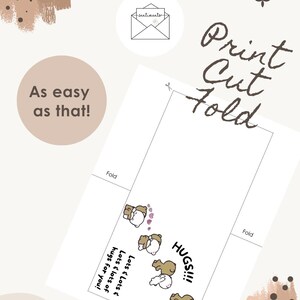 May include: A printable greeting card with the words "Print Cut Fold" in brown script. The card features cartoon bears and the text "HUGS!!!" and "Lots & lots of hugs for you!" on a white background. The phrase "As easy as that!" is also present.
