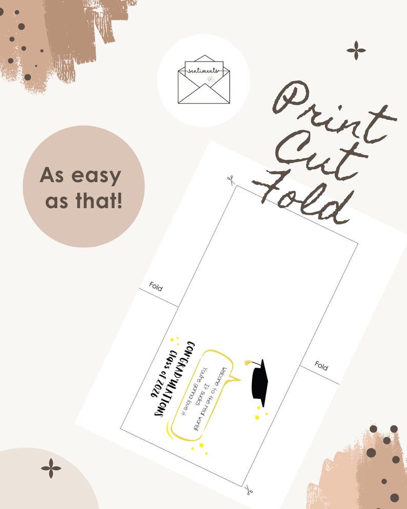 May include: A printable graduation card with the text "Print, Cut, Fold." The card features a graduation cap illustration and the words "Congratulations Class of 2026." Additional text reads "Welcome to the real world! It sucks. You're gonna love it."