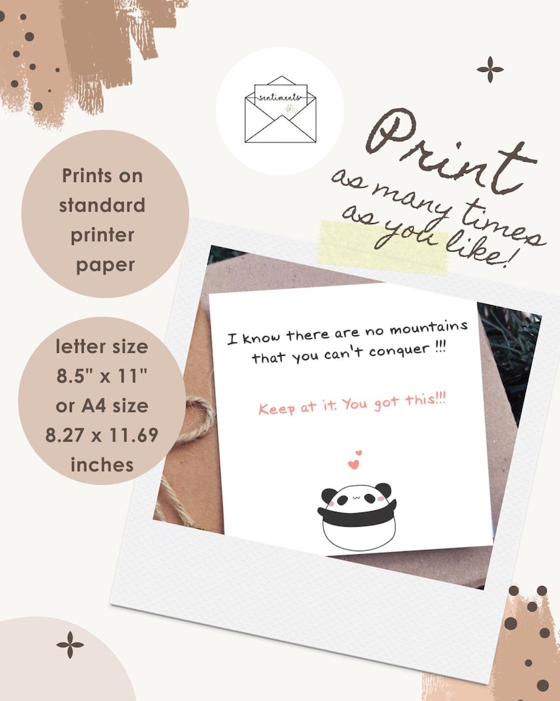 May include: A white card with a panda illustration and the text "I know there are no mountains that you can't conquer!!! Keep at it. You got this!!!" The card is letter size 8.5" x 11" or A4 size 8.27 x 11.69 inches.