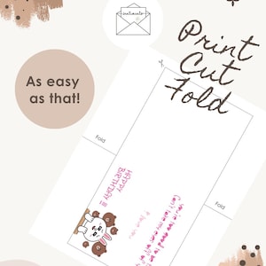 Puede incluir: Una tarjeta de felicitaci&oacute;n imprimible con el texto "Print Cut Fold" y "As easy as that!". La tarjeta presenta un conejito y osos de dibujos animados con las palabras "Happy Birthday!!!" y "You're too good to be true".