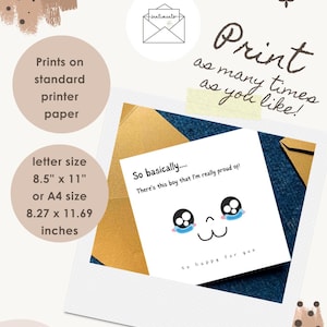 May include: A white card with a crying face illustration and the text "So basically... There's this boy that I'm really proud of! So happy for you." The card is letter size 8.5" x 11" and prints on standard printer paper.