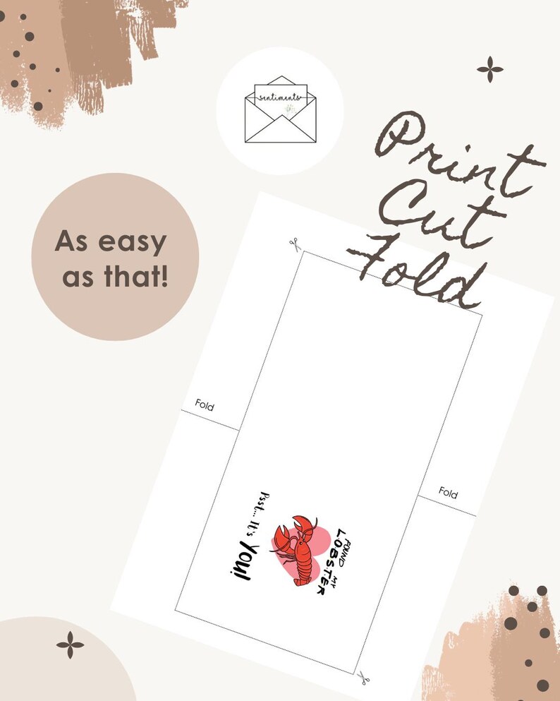 Pu&ograve; includere: Un modello di biglietto d'auguri stampabile con un'illustrazione di un'aragosta rossa all'interno di un cuore rosa con il testo Found My Lobster e Psst... It's You! Il layout include linee di taglio e piega con il testo Print Cut Fold e As easy as that!