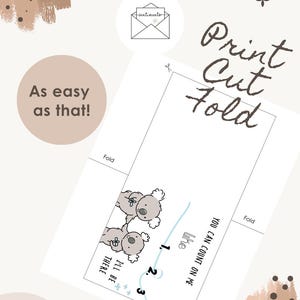 May include: A printable greeting card with a koala bear illustration. The card features the text "Print Cut Fold" and instructions for folding. Additional text includes "As easy as that!" and "You can count on me."
