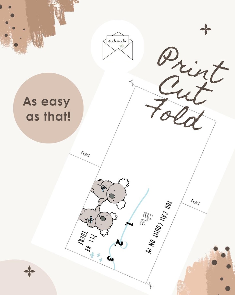 May include: A printable greeting card with a koala bear illustration. The card features the text "Print Cut Fold" and instructions for folding. Additional text includes "As easy as that!" and "You can count on me."