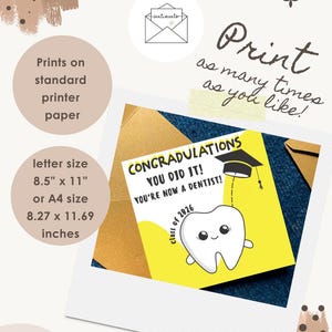 May include: A graduation card with a yellow background and a cartoon tooth wearing a graduation cap. The card reads "CONGRATULATIONS YOU DID IT! YOU'RE NOW A DENTIST!" and "class of 2026". The card is letter size 8.5" x 11".