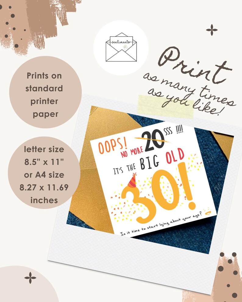 May include: A birthday greeting card featuring the text OOPS! NO MORE 20 SSS!!!! IT'S THE BIG OLD 30! Is it time to start lying about your age? The card has a large yellow number 30 with a party hat and confetti. It is shown with a gold envelope.