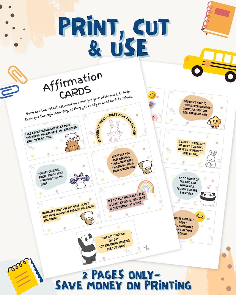 May include: Two printable pages of affirmation cards featuring cartoon animals and encouraging text. The cards include phrases like 'You are capable, brave' and 'Trust yourself today' alongside illustrations of a panda, rabbit, and bear.
