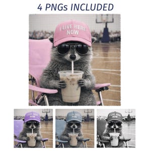 I Live Here Now Basketball Funny Racoon PNG Bundle 4 Colors, Basketball Funny Sports Style PNG, Travel Basketball Tournament, Basketball Mom