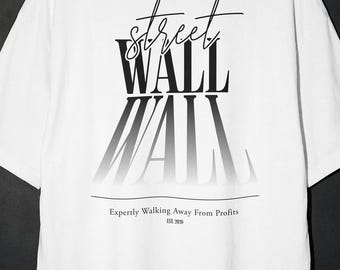 Wall Street T-Shirt - Expertly Walking Away From Profits - Funny Trader Gift, Stock Market Shirt, Finance Bro Tee, Day Trading Apparel