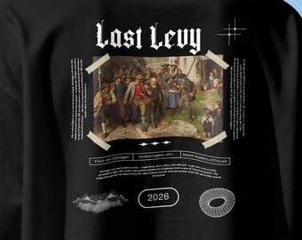 Last Levy 1809 T-Shirt | Goth Academia Art Tee | History Rebel | Napoleon War | Franz von Defregger | Neoclassical | Museum Goth | Oversized