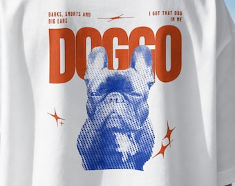 Frenchie Doggo T-Shirt | Retro Halftone French Bulldog Graphic Tee | Streetwear Style Dog Lover Gift | Barks Snorts and Big Ears Pet Shirt
